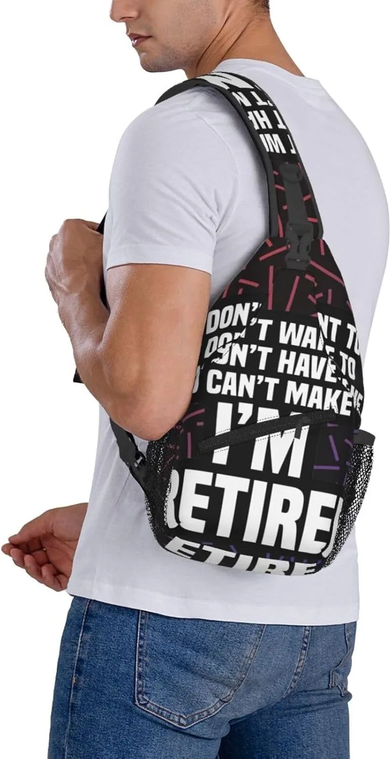 I'M Retired Funny Retirement Small Crossbody Backpack Sling Bag For Men Women Mini One Shoulder Chest Bags Gym Sport Travel Hiking Daypack
