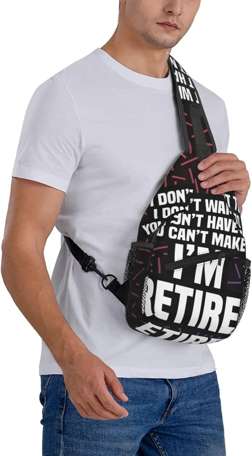 I'M Retired Funny Retirement Small Crossbody Backpack Sling Bag For Men Women Mini One Shoulder Chest Bags Gym Sport Travel Hiking Daypack