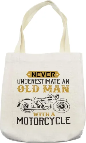 Lunarable Biker Tote Bag, Never Underestimate an Old Man with a Motorcycle Funny Words, Cloth Linen Reusable Bag for Shopping Books Beach and More, 16.5" X 14", Cream