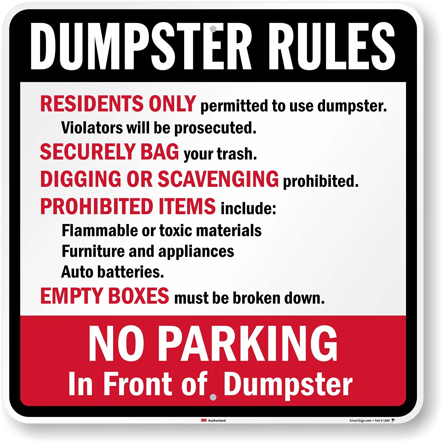 SmartSign 24 x 24 inch “Dumpster Rules - Residents Only, Securely Bag Trash, No Parking In Front” Metal Sign, 80 mil Aluminum, 3M Laminated Engineer Grade Reflective Material, Red, Black and White