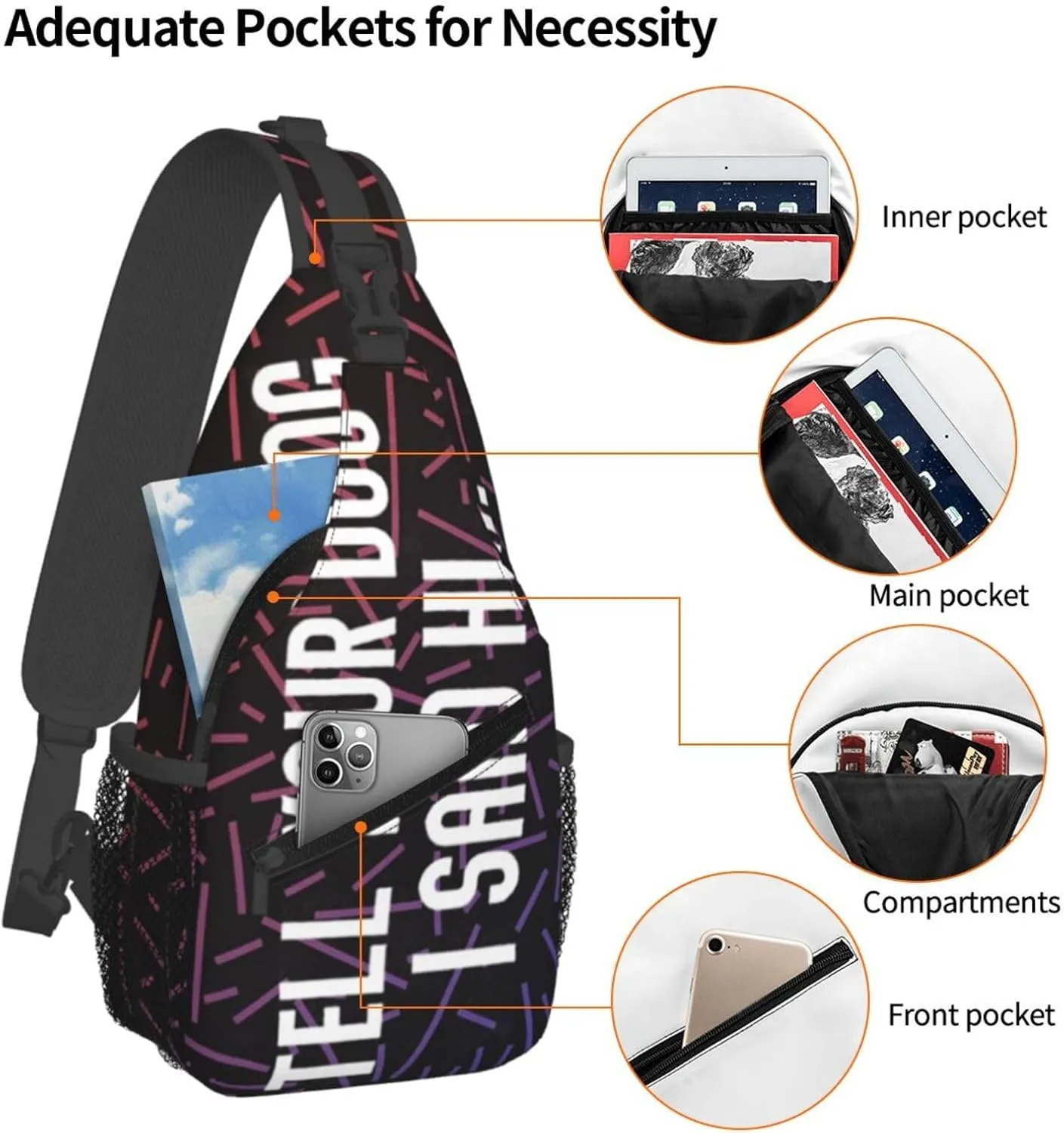 Tell You Dog I Say Hi Small Crossbody Backpack Sling Bag For Men Women Mini One Shoulder Chest Bags Gym Sport Travel Hiking Daypack